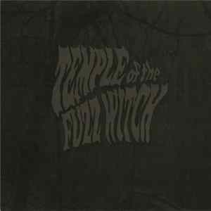 FLAC Temple Of The Fuzz Witch - Temple Of The Fuzz Witch