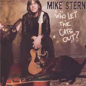FLAC Mike Stern - Who Let The Cats Out?