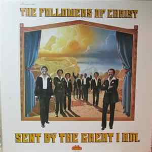 FLAC The Followers Of Christ - Sent By The Great I Am