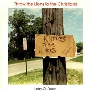 FLAC Larry O. Dean - Throw The Lions To The Christians