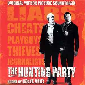 FLAC Rolfe Kent - The Hunting Party (Original Motion Picture Soundtrack)