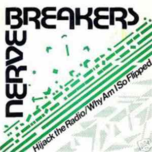 FLAC Nervebreakers - Hijack The Radio / Why Am I So Flipped