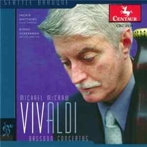 FLAC Vivaldi, Michael McCraw, Seattle Baroque Orchestra - Vivaldi: Bassoon Concertos