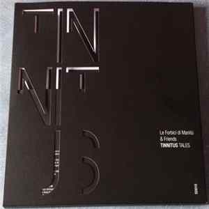 FLAC Le Forbici Di Manitù & Various - Le Forbici Di Manitù & Friends - Tinnitus Tales