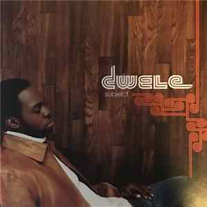 FLAC Dwele - Subject