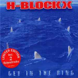 FLAC H-Blockx - Get In The Ring