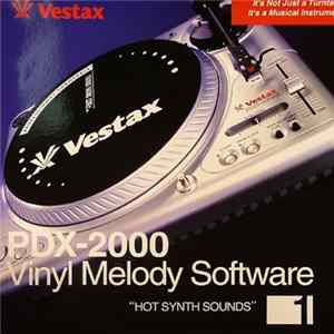 FLAC Unknown Artist - PDX-2000 Vinyl Melody Software 1 (Hot Synth Sounds)