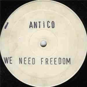 FLAC Antico - We Need Freedom