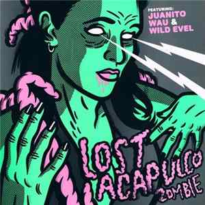 FLAC Lost Acapulco - Zombie