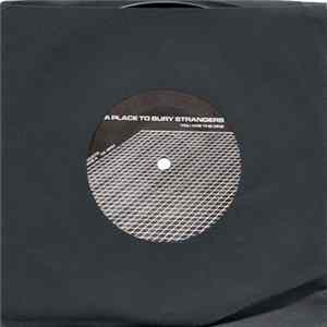 FLAC A Place To Bury Strangers - You Are The One / I Can Feel Your Heart Inside My Head