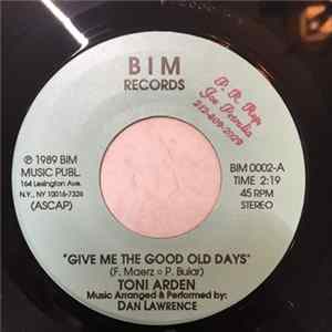 FLAC Toni Arden - Give Me The Good Old Days / I'll Never Say Goodbye