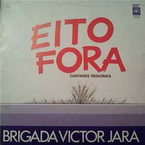 FLAC Brigada Victor Jara - Eito Fora