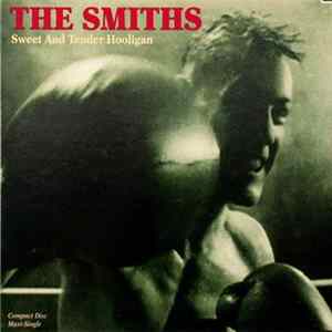 FLAC The Smiths - Sweet And Tender Hooligan