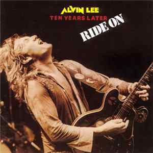 FLAC Alvin Lee & Ten Years Later - Ride On