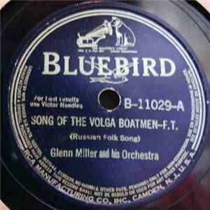 FLAC Glenn Miller And His Orchestra - Song Of The Volga Boatmen / Chapel In The Valley