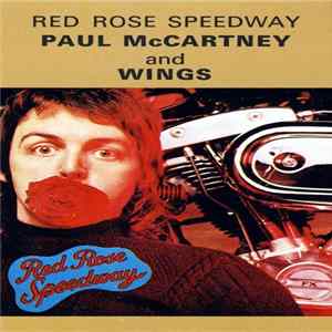 FLAC Paul McCartney And Wings - Red Rose Speedway