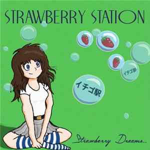 FLAC Strawberry Station - Strawberry Dreams