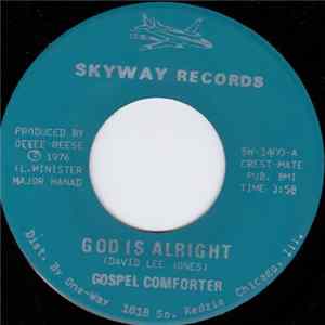 FLAC Gospel Comforter - God Is Alright / Jesus Will Help Me