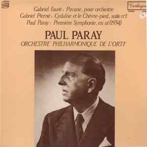 FLAC Paul Paray, Orchestre Philharmonique De L'O.R.T.F - Paul Paray Conducts Faure; Pierne & Paray - Orchestre Philharmonique De L'O.R.T.F