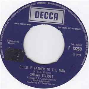 FLAC Shawn Elliott - Child Is Father To The Man
