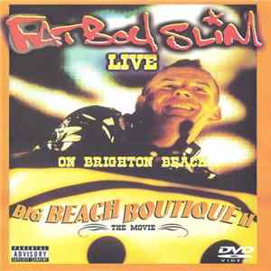 FLAC Fatboy Slim - Big Beach Boutique II - The Movie