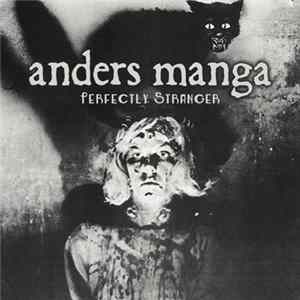 FLAC Anders Manga - Perfectly Stranger