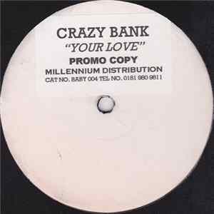 FLAC Crazy Bank - Your Love
