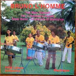 FLAC Bruno L'Homme - The Man Himself The L'Homme Family Steel Band - Orchestra Of Dominica