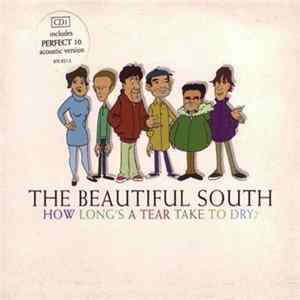 FLAC The Beautiful South - How Long's A Tear Take To Dry?
