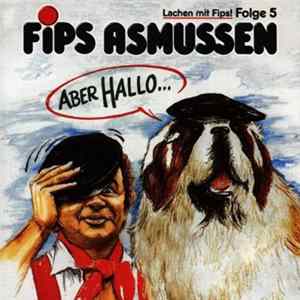 FLAC Fips Asmussen - Aber Hallo...