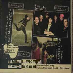 FLAC Aziz Maraka & Razz, Ressala, Mashrou3 Leila - لقاعات ايقاع Leka@eka3