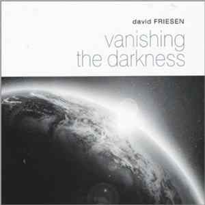 FLAC David Friesen - Vanishing The Darkness