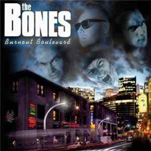 FLAC The Bones - Burnout Boulevard