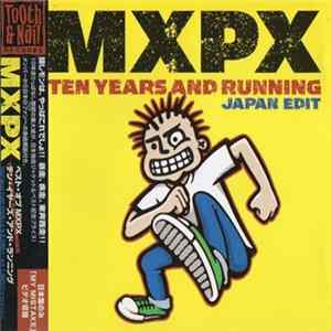 FLAC MxPx - Ten Years And Running