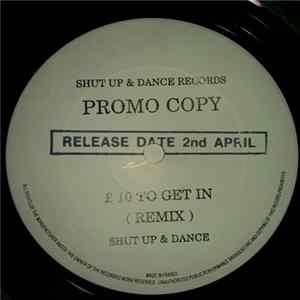 FLAC Shut Up & Dance - £10 To Get In (Remix)