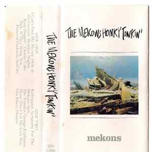 FLAC The Mekons - Honky Tonkin'