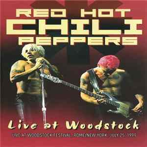 FLAC Red Hot Chili Peppers - Live At Woodstock