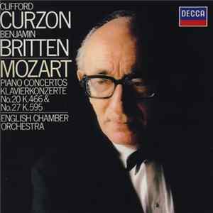 FLAC Clifford Curzon, Benjamin Britten, Mozart, English Chamber Orchestra - Piano Concertos No. 20 K.466 & No. 27 K.595