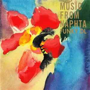 FLAC Funky DL - Music From Naphta