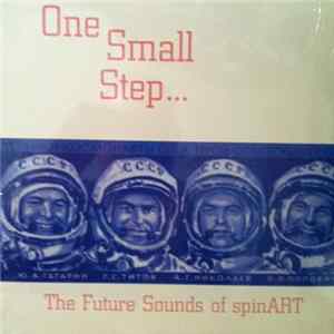 FLAC Various - One Small Step... The Future Sounds Of Spinart