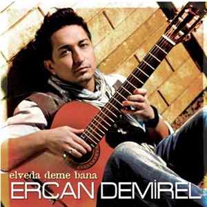 FLAC Ercan Demirel - Elveda Deme Bana