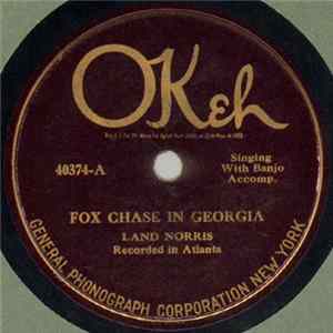 FLAC Land Norris - Fox Chase In Georgia / You Ought To Be Arrested And Put In Jail