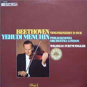 FLAC Beethoven - Yehudi Menuhin, Philharmonia Orchestra London, Wilhelm Furtwängler - Violinkonzert D-Dur Op.61