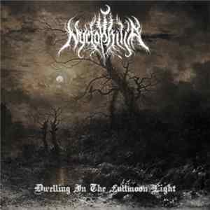 FLAC Nyctophilia - Dwelling In The Fullmoon Light