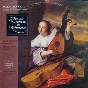 FLAC W. A. Mozart ; Sonya Monosoff, Malcolm Bilson - Sonatas For Violin And Clavier