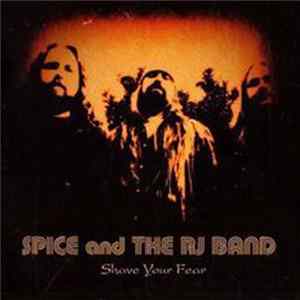 FLAC Spice And The RJ Band - Shave Your Fear