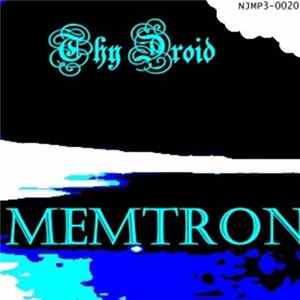 FLAC Thy Droid - Memtron