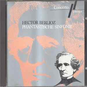 FLAC Hector Berlioz - Phantastische Sinfonie