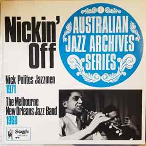 FLAC Nick Polites Jazzmen, The Melbourne New Orleans Jazz Band - Nickin' Off