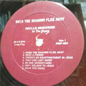 FLAC Phyllis Henderson - When The Shadows Flee Away